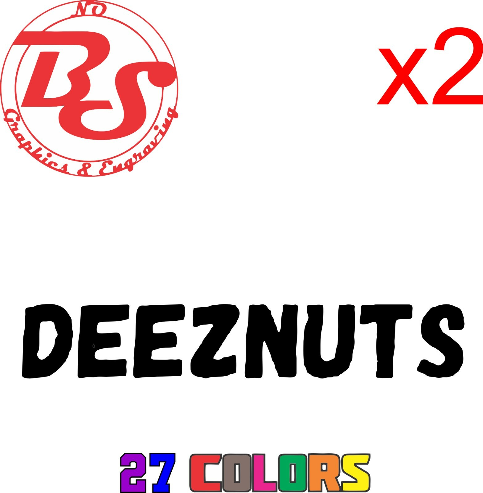 6″ DEEZ NUTZ Nuts Balls Matter Decal Offensive Funny Rude Adult Joke JDM noBS