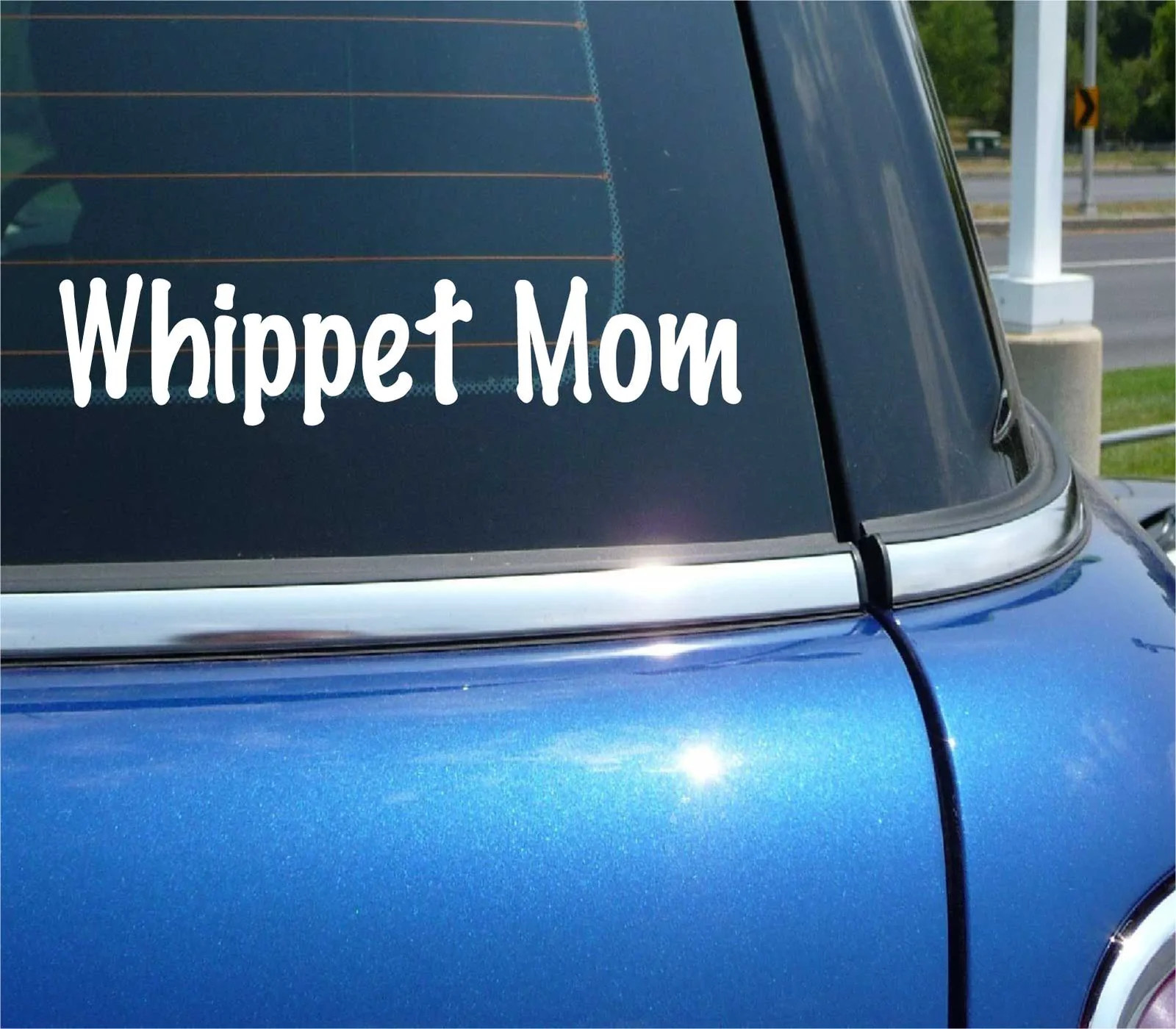 WHIPPET MOM DOG PET FUNNY DECAL STICKER CAR ART WALL