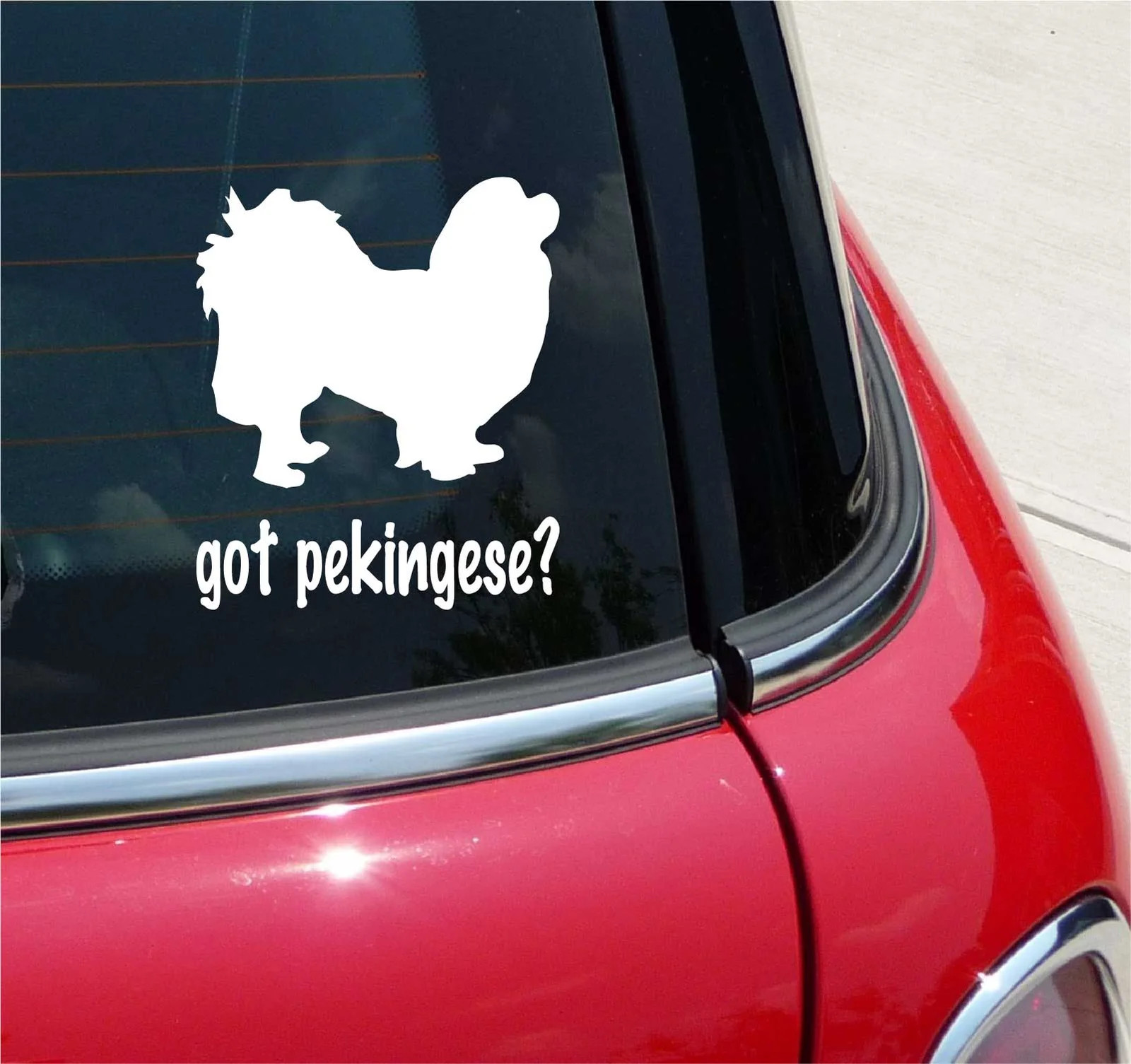 GOT PEKINGESE? DOG DOGS GRAPHIC DECAL STICKER ART CAR WALL DECOR