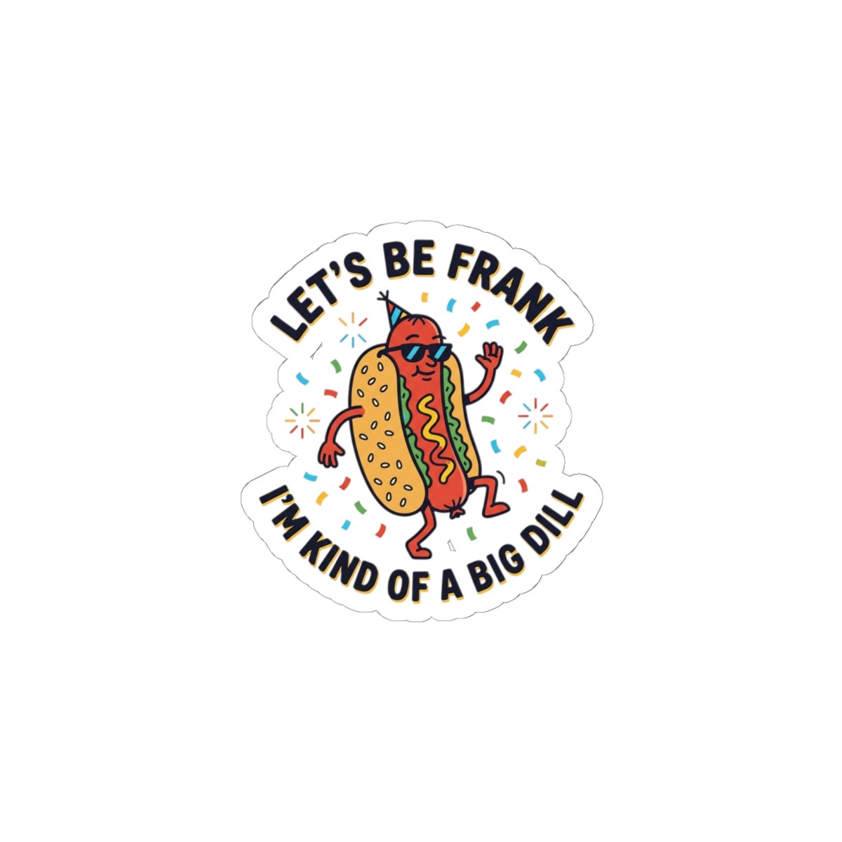 Let’s Be Frank Hot Dog Sticker | BBQ, Fourth of July, Patriotic Pun