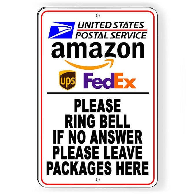 Deliveries Ring Bell If No Answer Leave Package Here Sign / Decal / Si142 /
