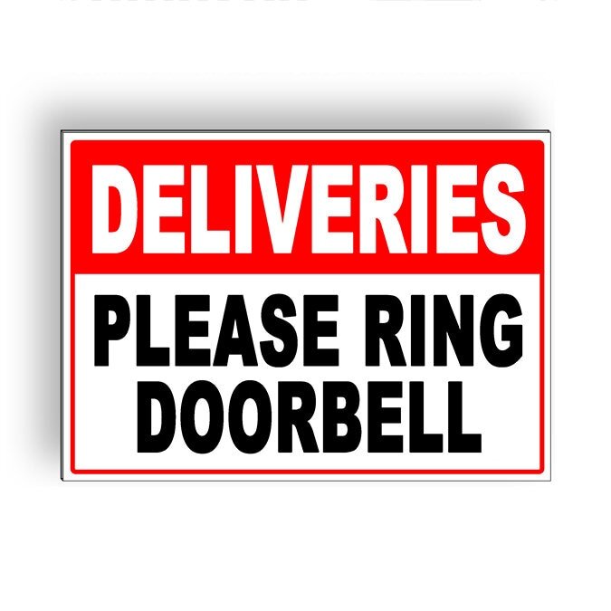 Deliveries Please Ring Doorbell Sign / Decal / MS067 / Magnetic Sign