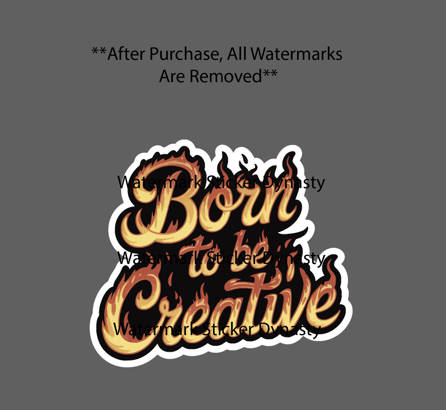 Born To Be Creative Sticker Waterproof Decal Creator Fire Script Gift NEW