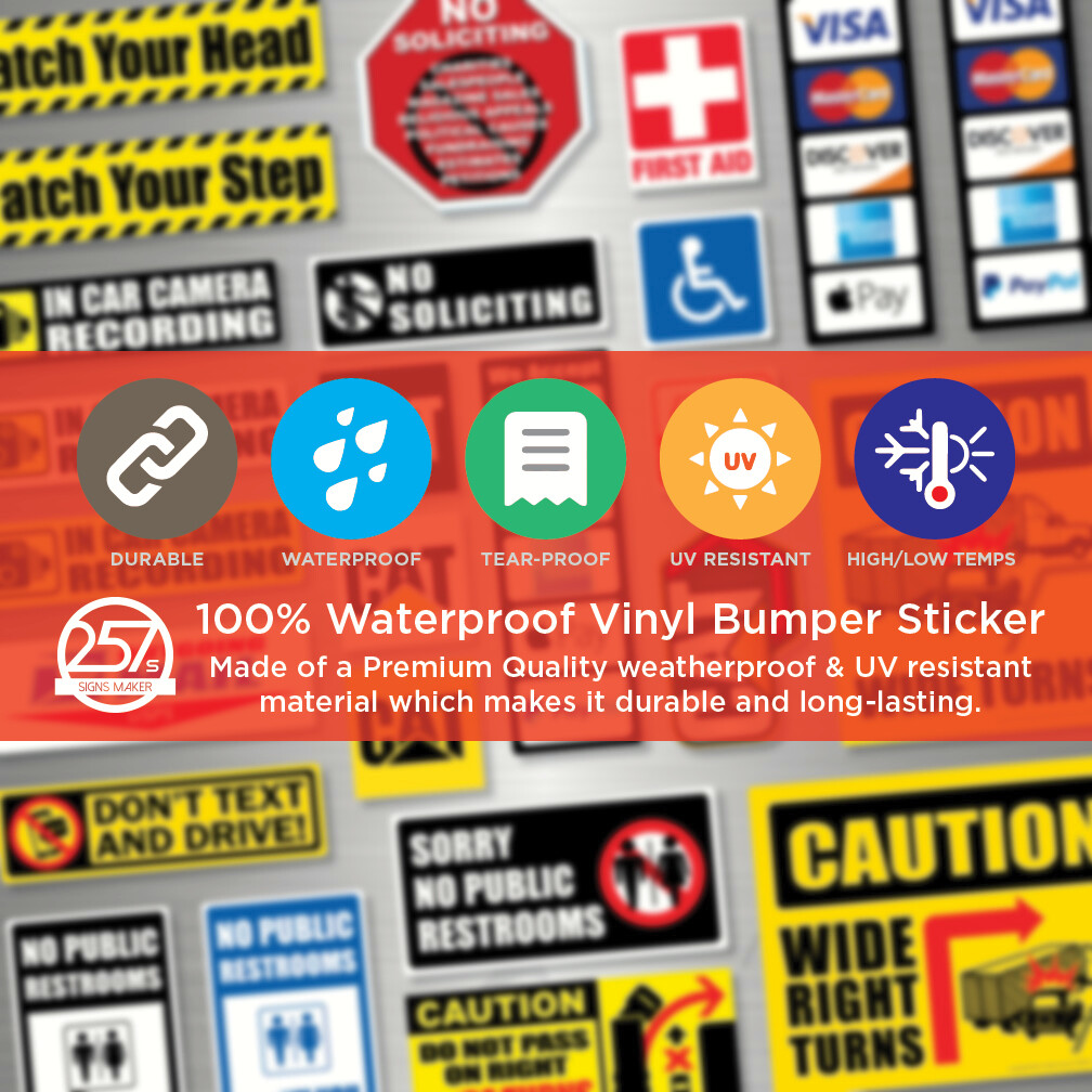 100% Waterproof Vinyl Bumper Sticker Safety Sign for Vehicle Store Tools Box POS