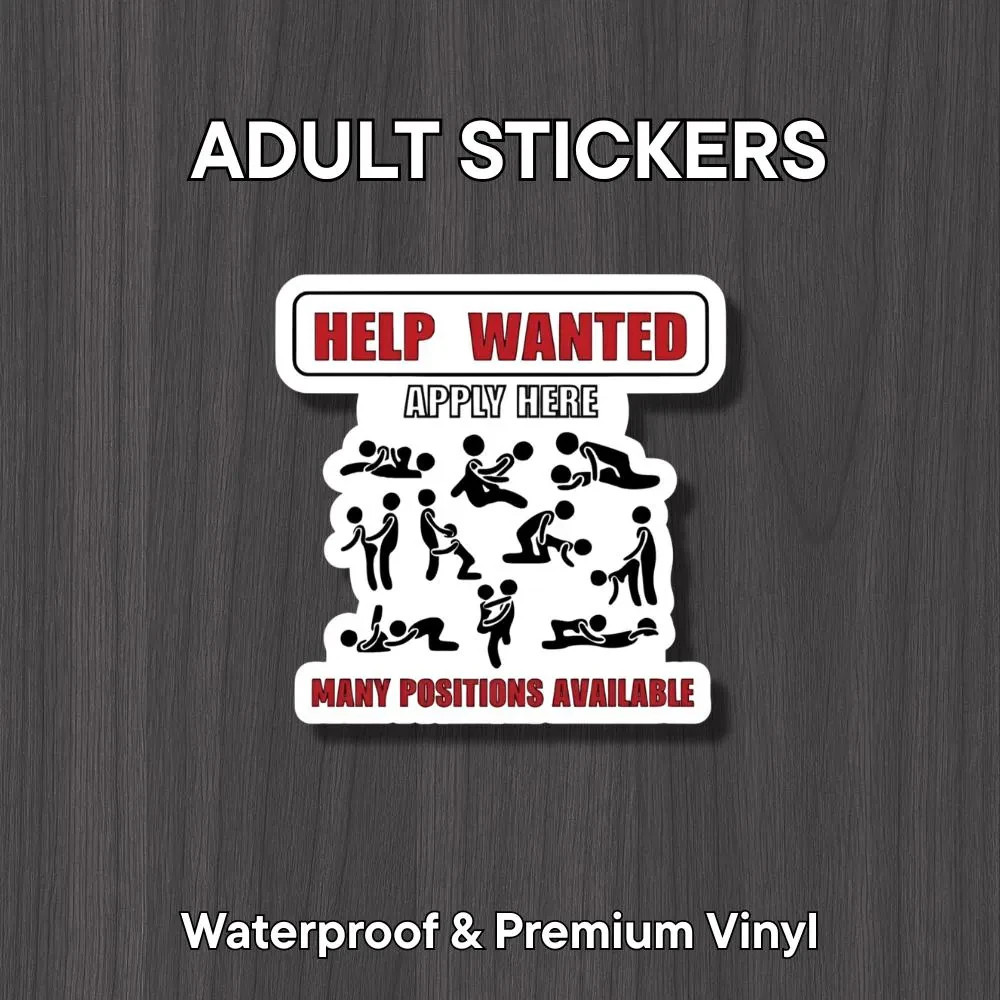Help Wanted Vinyl Sticker | Funny Sticker | NSFW | 3″ | FREE SHIPPING