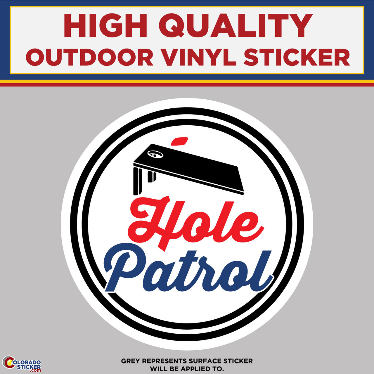Hole Patrol, High Quality Vinyl Stickers