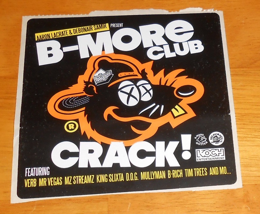 B-More Club Crack! Sticker Original Promo (square) 4×4
