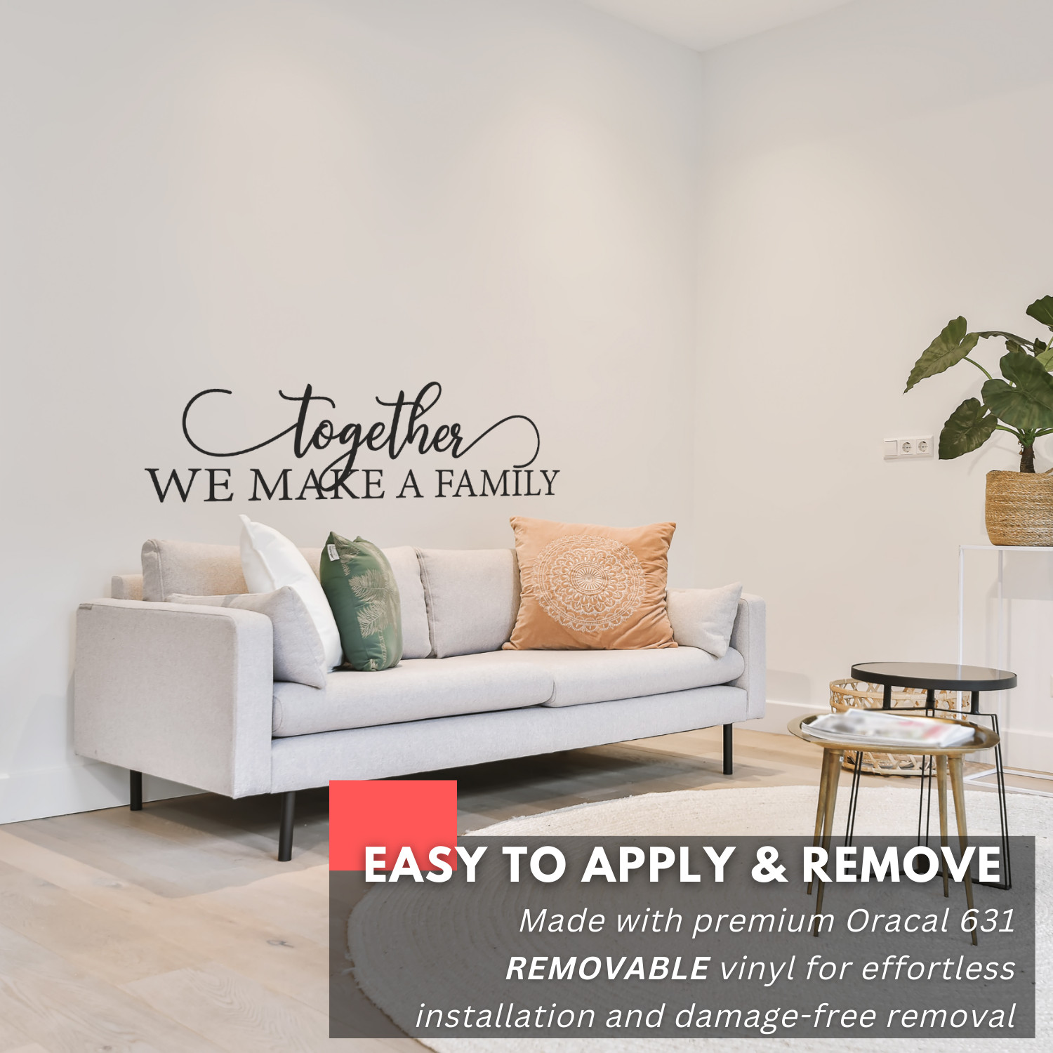 Inspirational Wall Decal Quote – Together We Make a Family – Motivational Decor