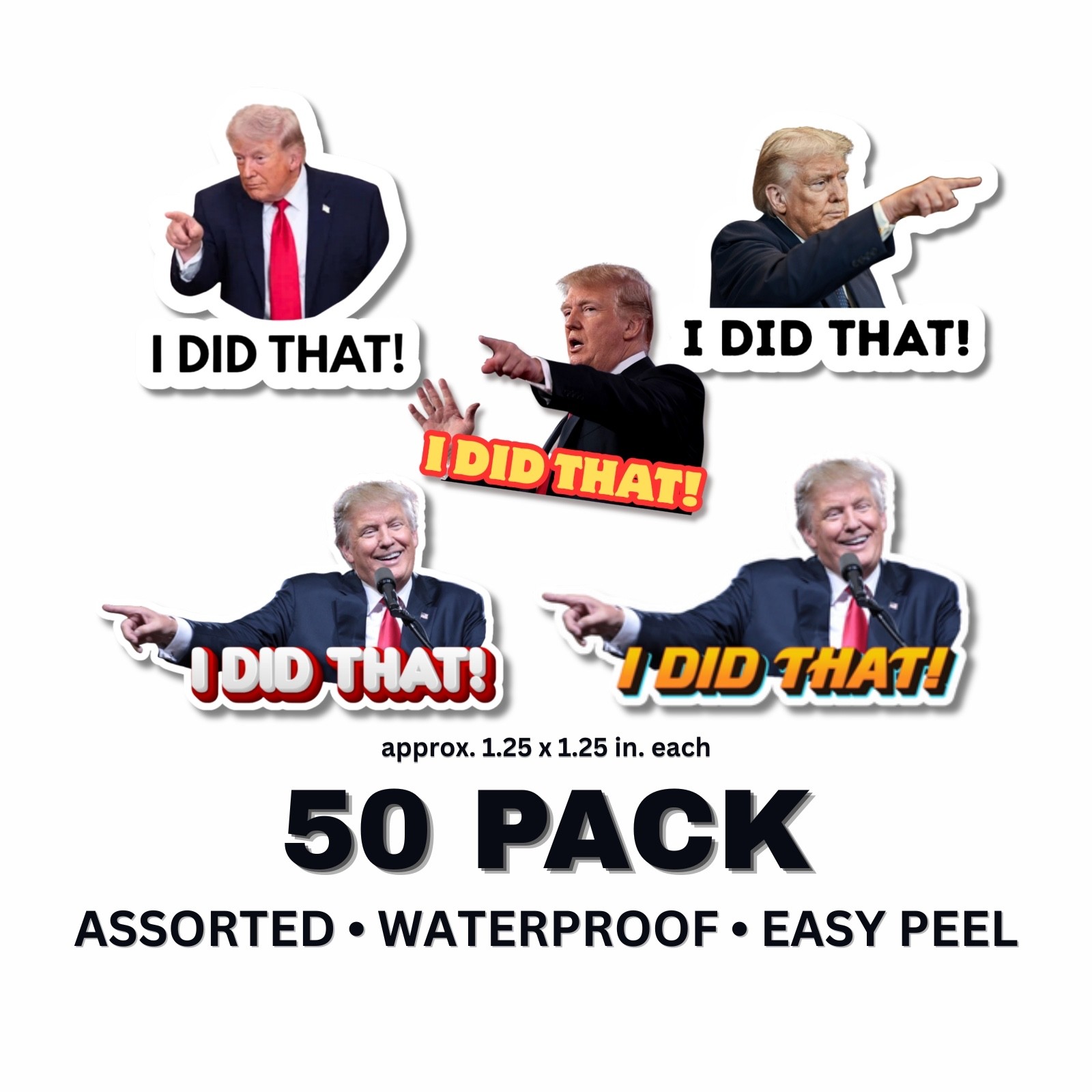 Trump “I DID THAT” Stickers 50pcs Mixed Political Vinyl Decals for Gas Pump 1″