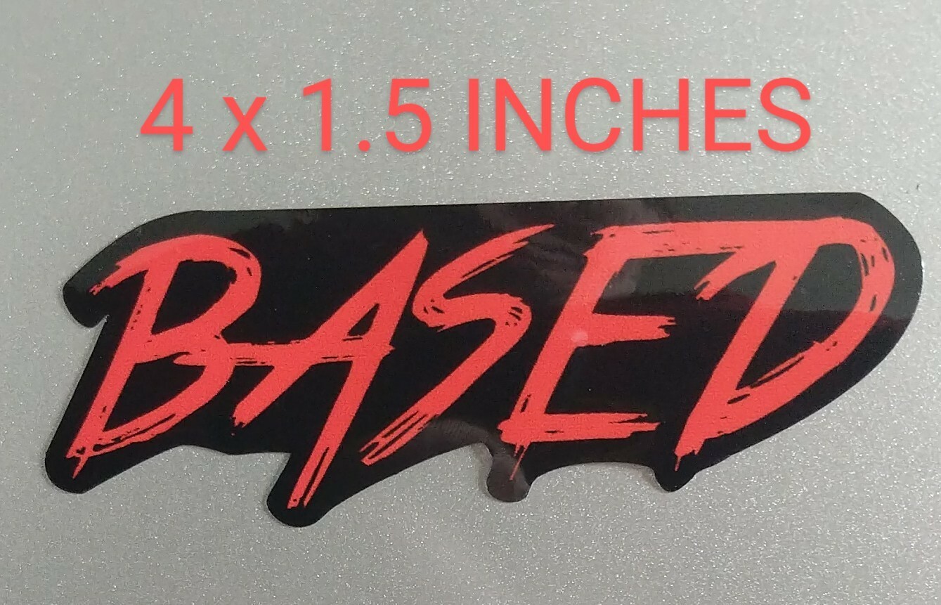 Small Based Decal 4×1.5″ Printed Vinyl Sticker Choose From 4 Color Combinations!