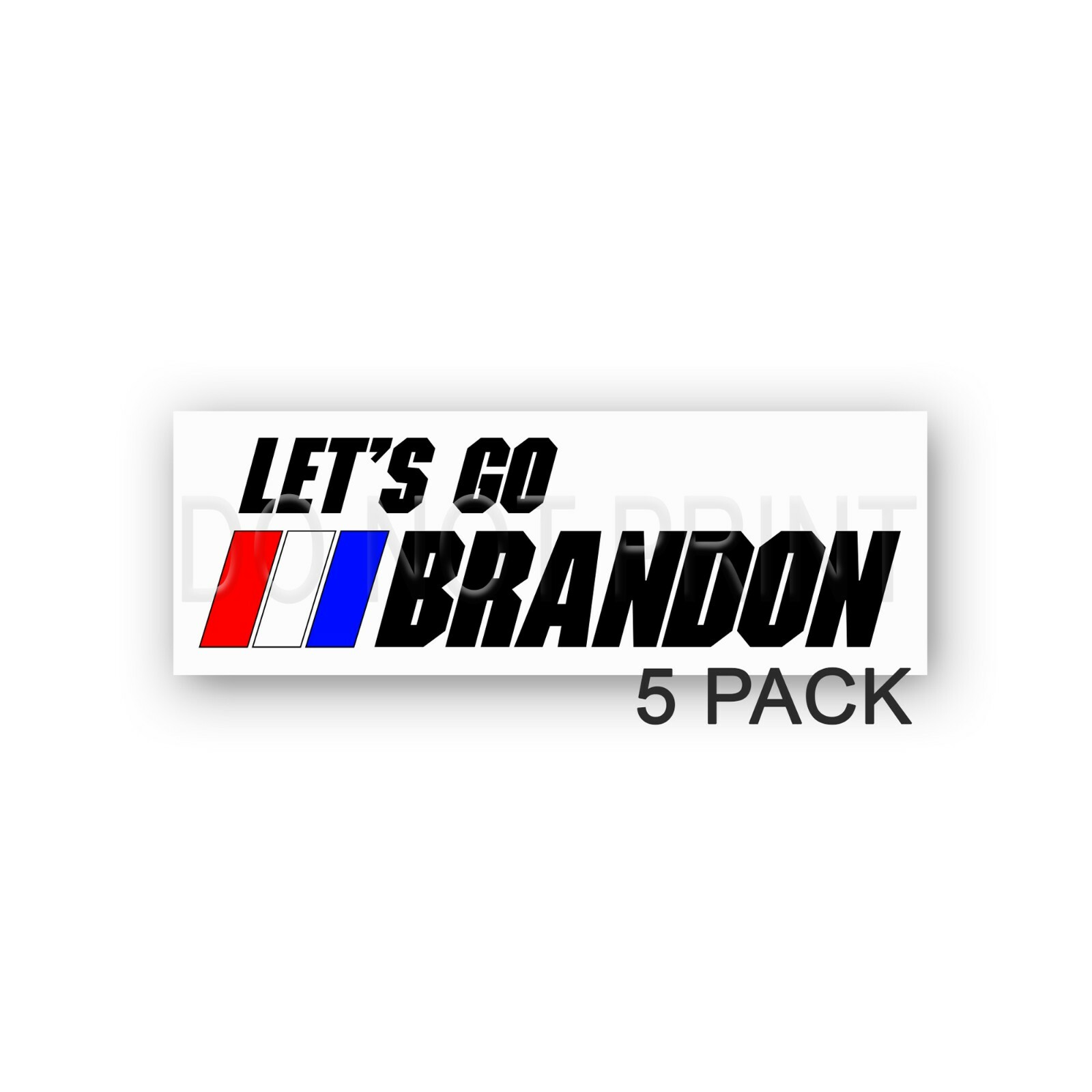 Lets Go Brandon Stickers Biden 10 Pack of Decals Made In the USA 3 INCH – MINI