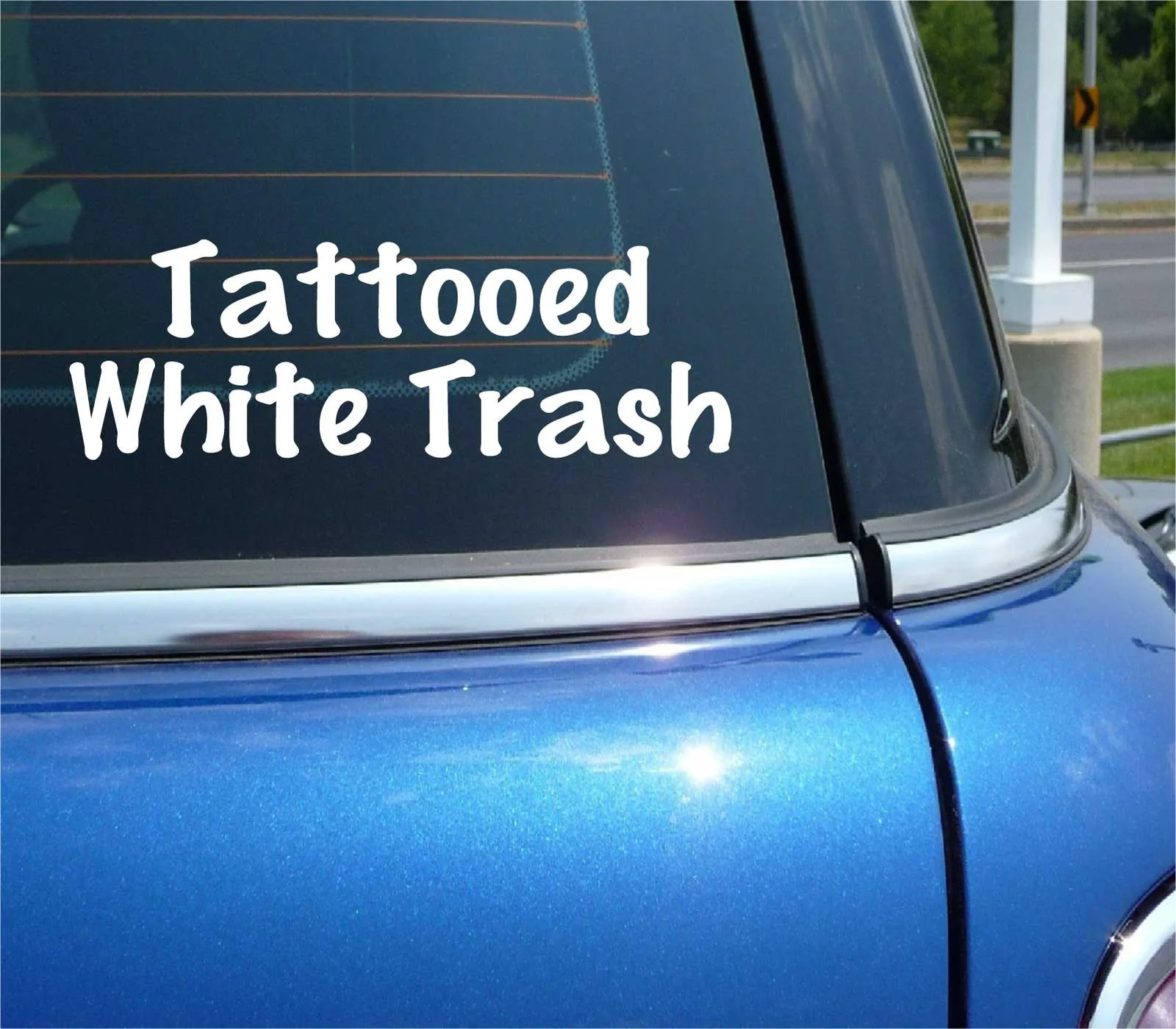 TATTOOED WHITE TRASH DECAL STICKER FUNNY TATS TATTOO SKIN ART INK CAR TRUCK