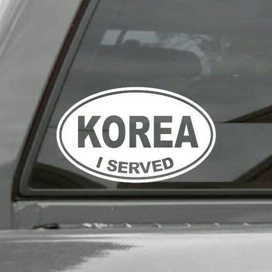 I Served Sticker Vinyl Decal Veteran War EURO OVAL Window Decal KOREA
