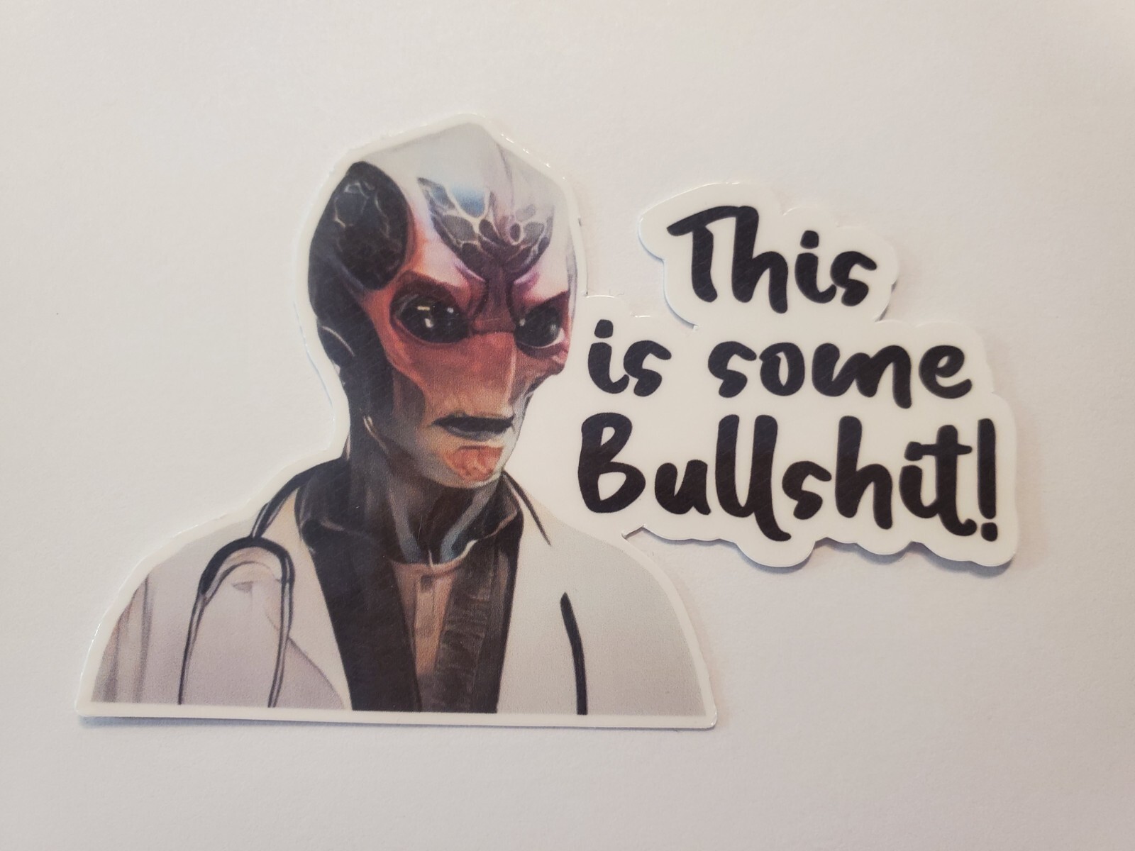 Resident Alien Harry, water resistant die cut sticker, This is some bullsh!t