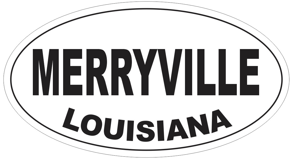 Merryville Louisiana Oval Bumper Sticker or Helmet Sticker D3974