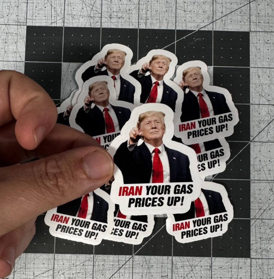 Trump Pointing “Iran Your Gas Prices Up!” Sticker 100 Pack Funny Gas Meme 2″
