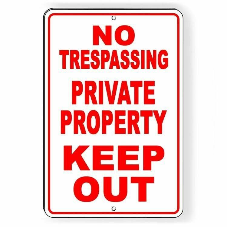 No Trespassing Private Property Keep Out Aluminum Sign / Decal Snt012 /