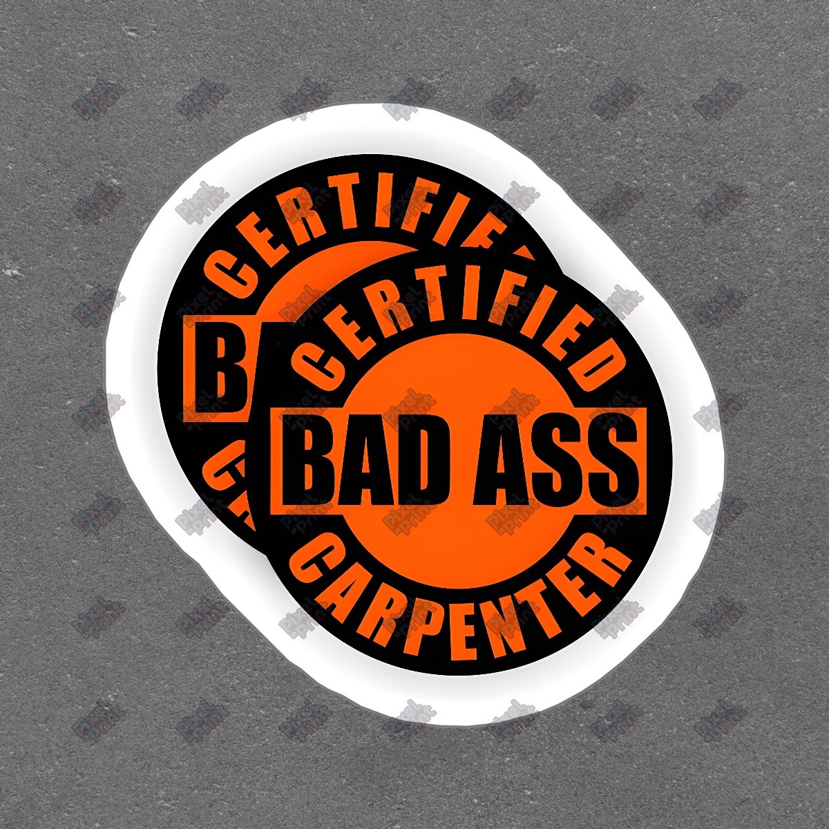 Certified Bad Ass Carpenter Vinyl Sticker Funny Carpenter Decal #484238