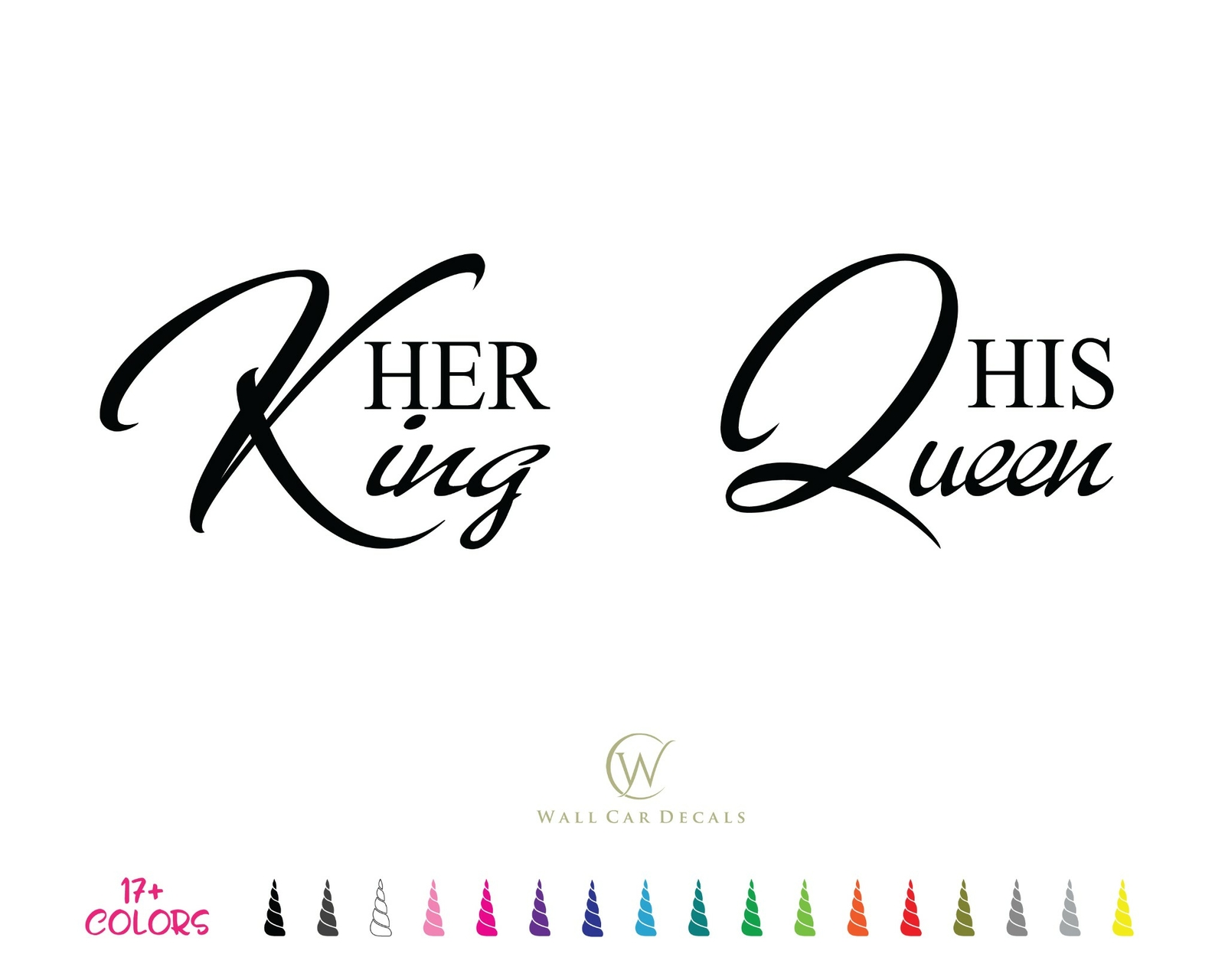 Her King His Queen – Bed Room Wall Quote Vinyl Decal Love Saying Décor Sticker