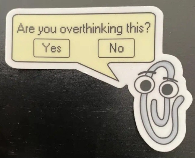 Are You Overthinking This? Vinyl Decal