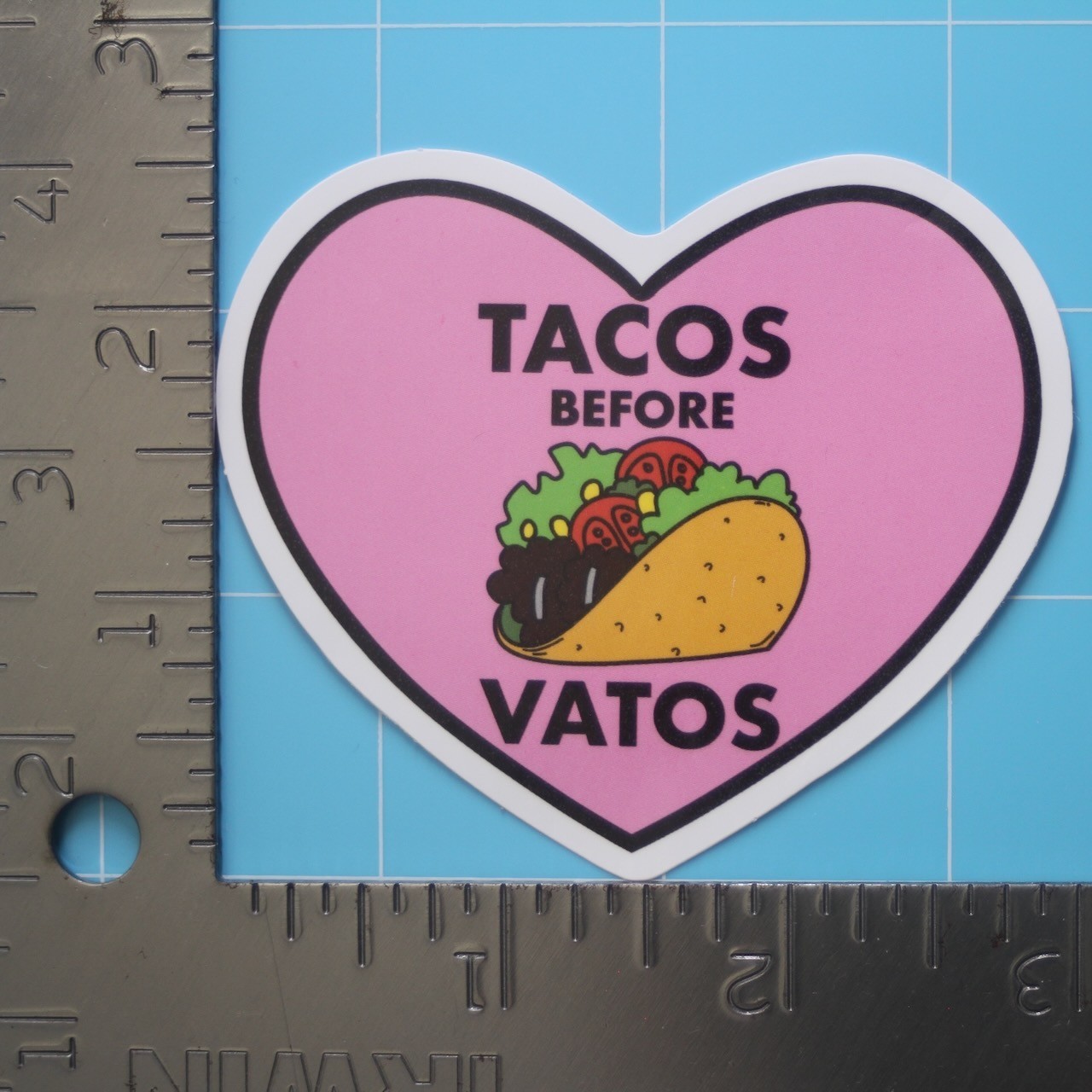 Mexican Humor Sticker (TACOS BEFORE VATOS) Mexico Chicano Funny, Gloss PVC Decal