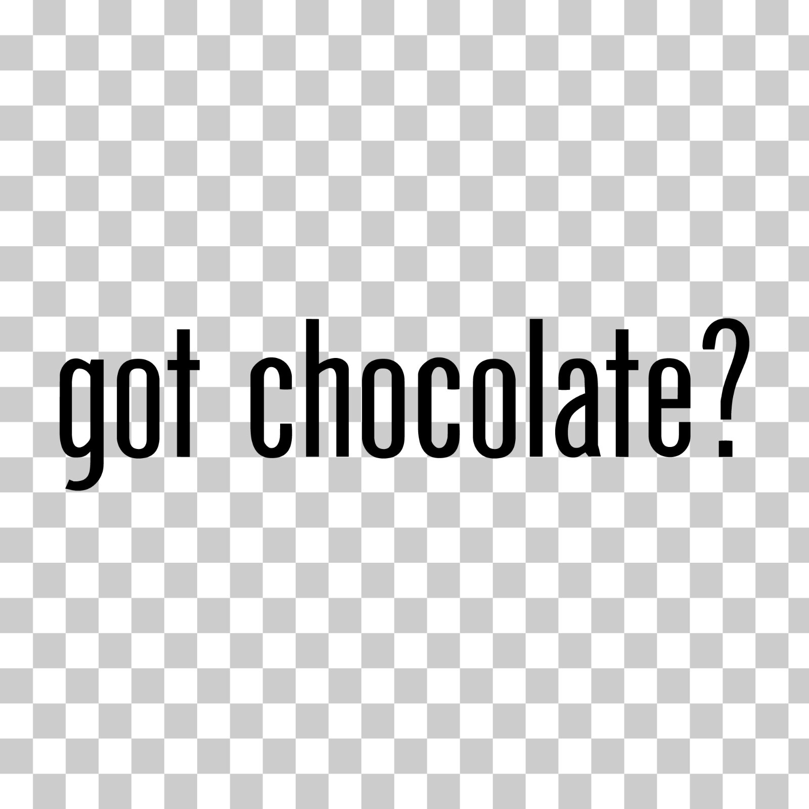Got Chocolate? Custom Vinyl Sticker / Decal Cake, Candy, Dessert, Ice Cream