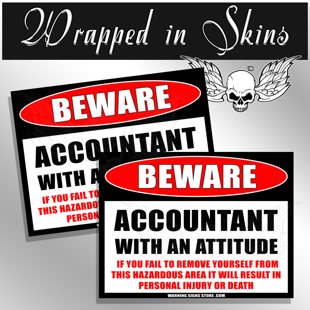 ACCOUNTANT Funny Warning ATTENTION Stickers Decals 2 Pack 4″