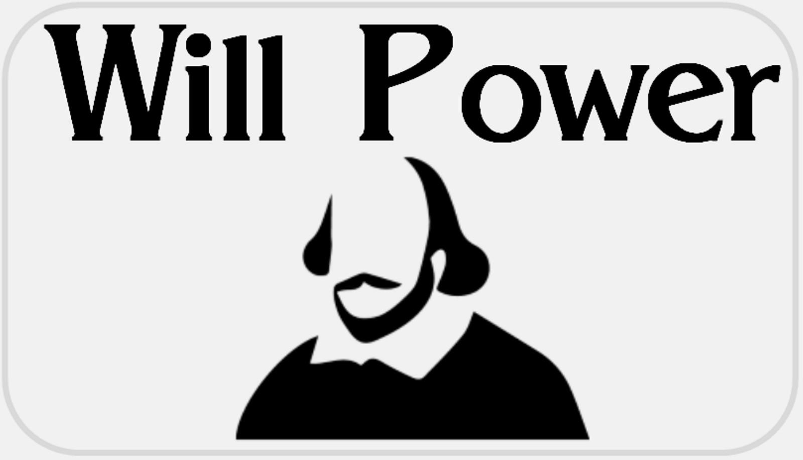 Will Power – 50 Stickers Pack 2.25 x 1.25 inches – William Shakespeare Humor