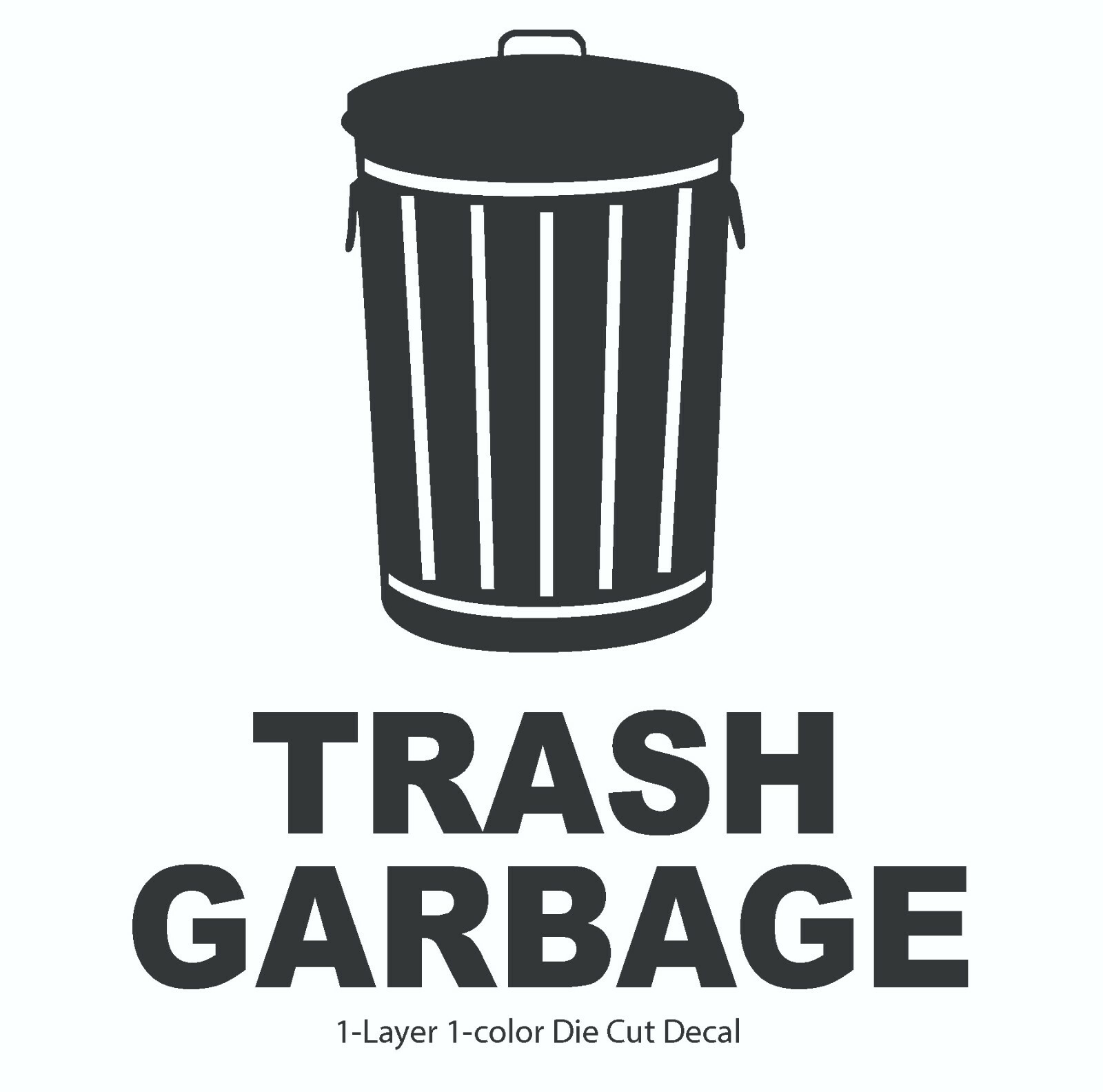 2″ – 24″ Trash Garbage Decal Sign&Text – Die Cut Vinyl Decal Sticker for Bins