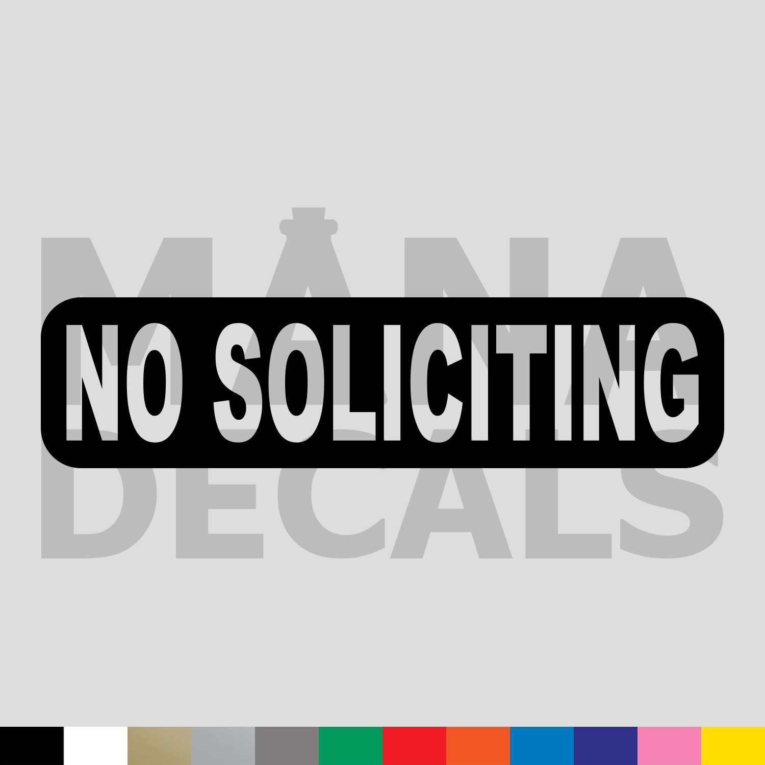 NO SOLICITING Vinyl Die Cut Decal Sticker – Home Business Warning