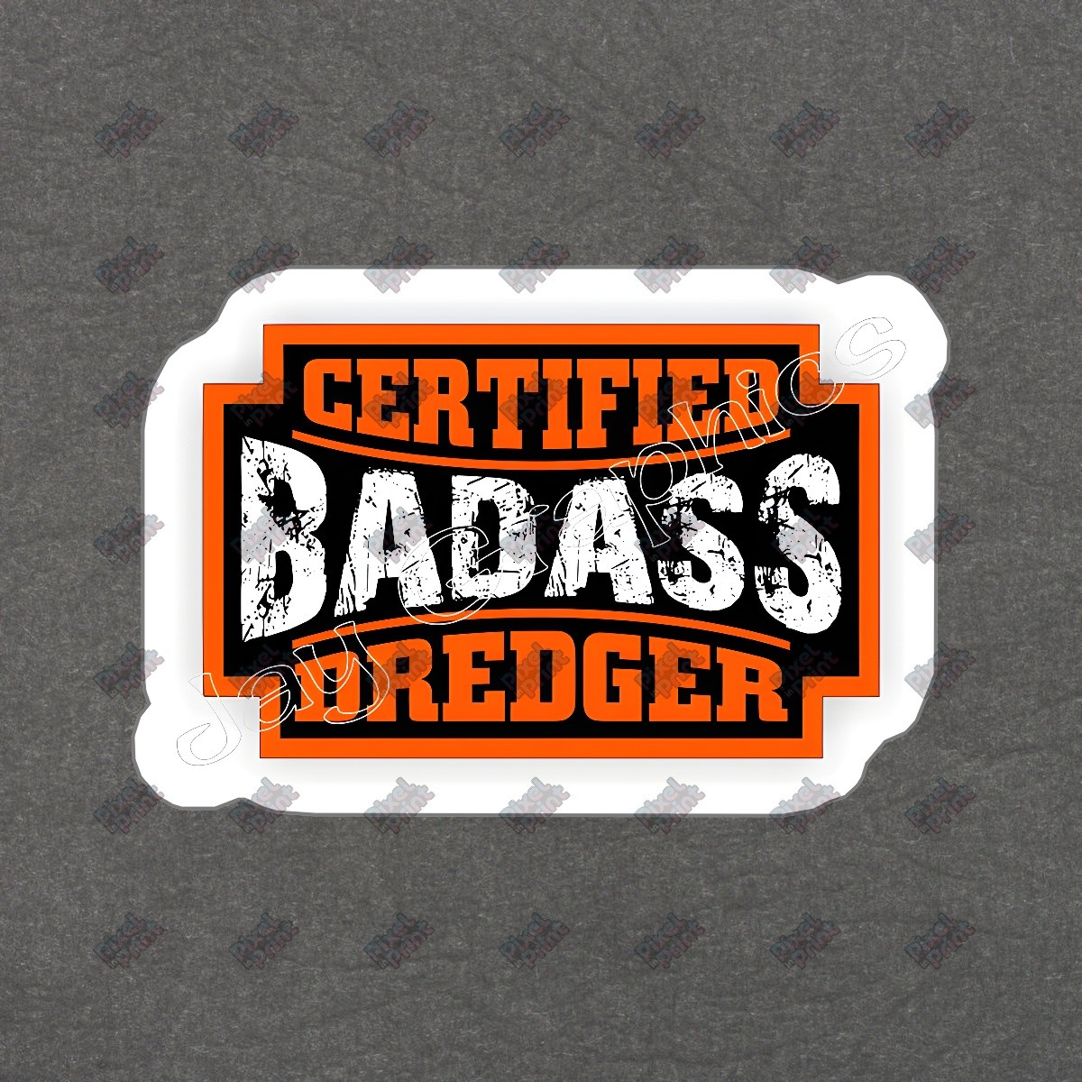 Certified Badass Dredger Vinyl Sticker Funny Decal for Water Bottles, #649342