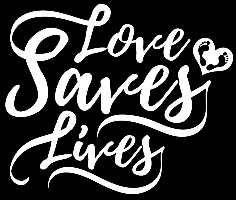 Love Saves Lives Pro-Life Vinyl Cut-Out Sticker