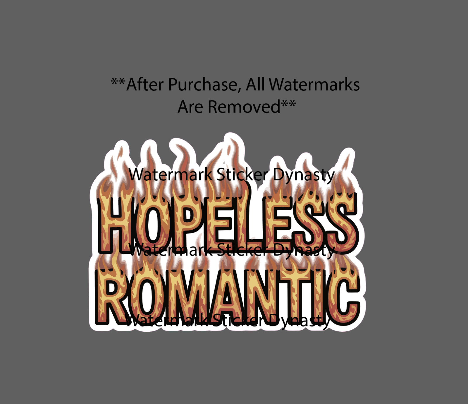 Hopeless Romantic Sticker Waterproof Decal Fire Flames Book Romance Gift NEW