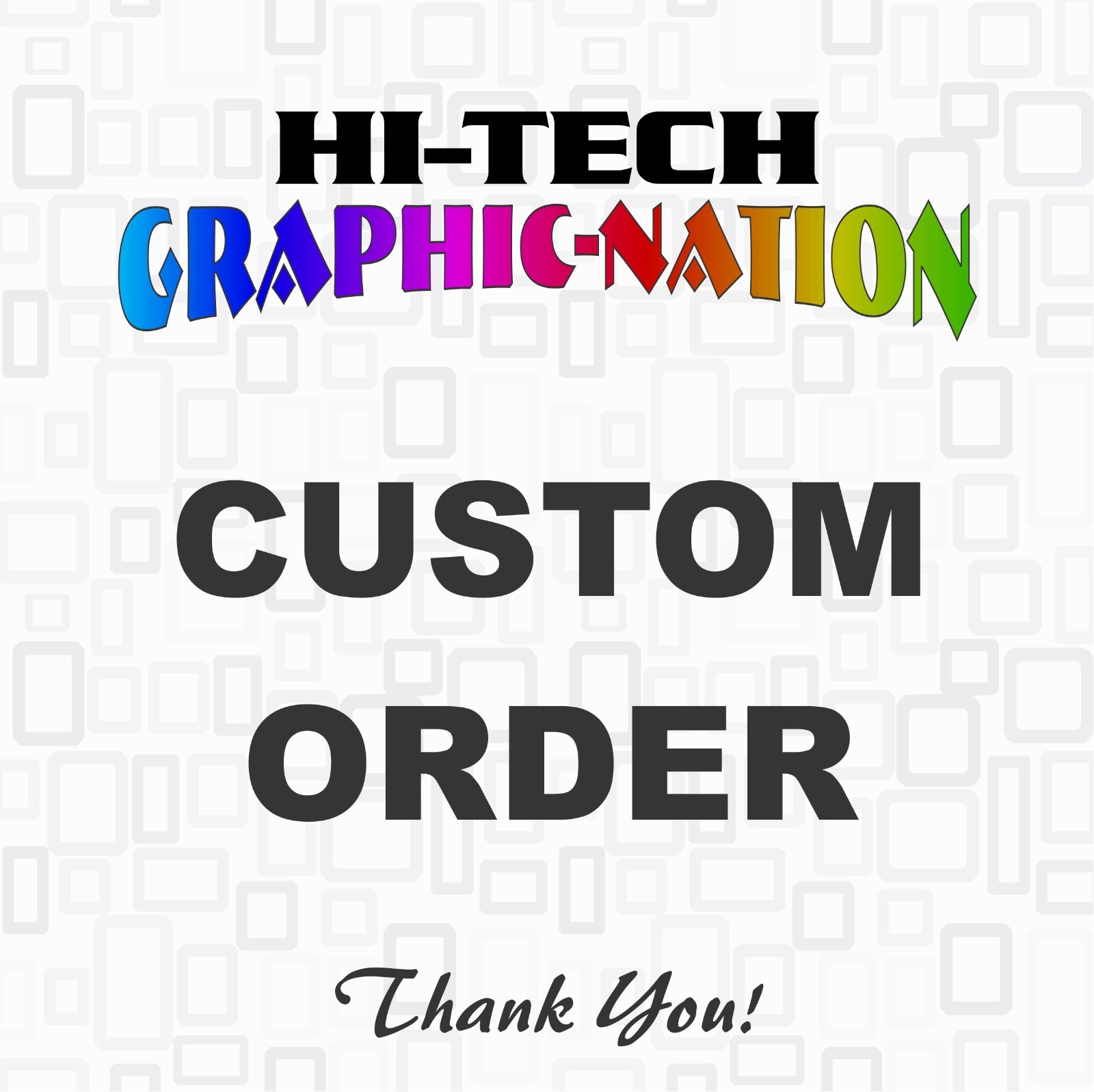 Custom order