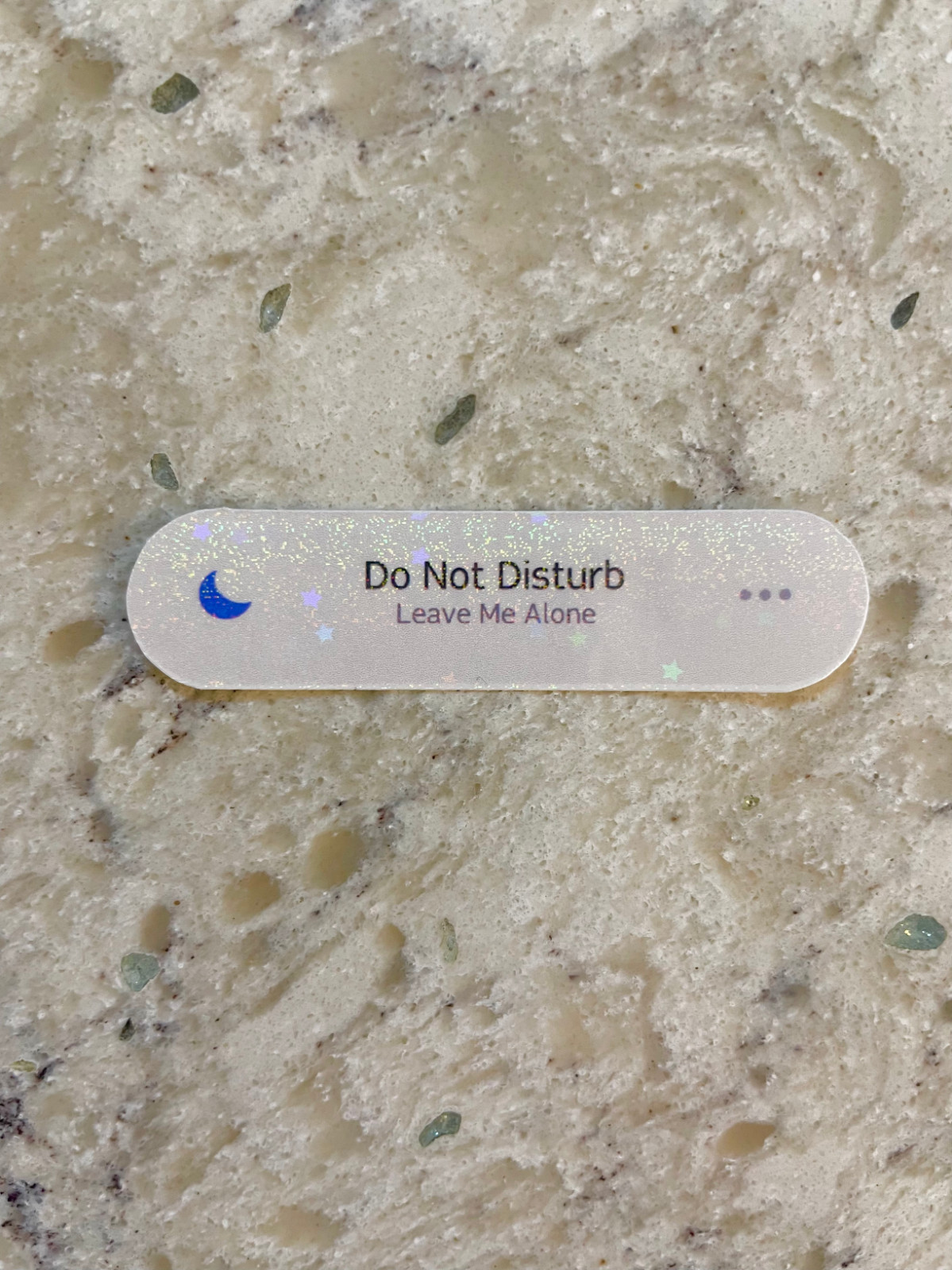 Do Not Disturb Sticker l Gloss or Holographic Laminate l Waterproof Decal