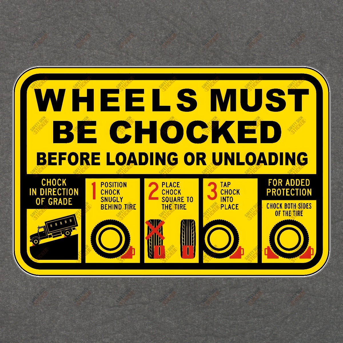 Safety Sign Sticker WHEELS MUST BE CHOCKED Essential Loading & #886457