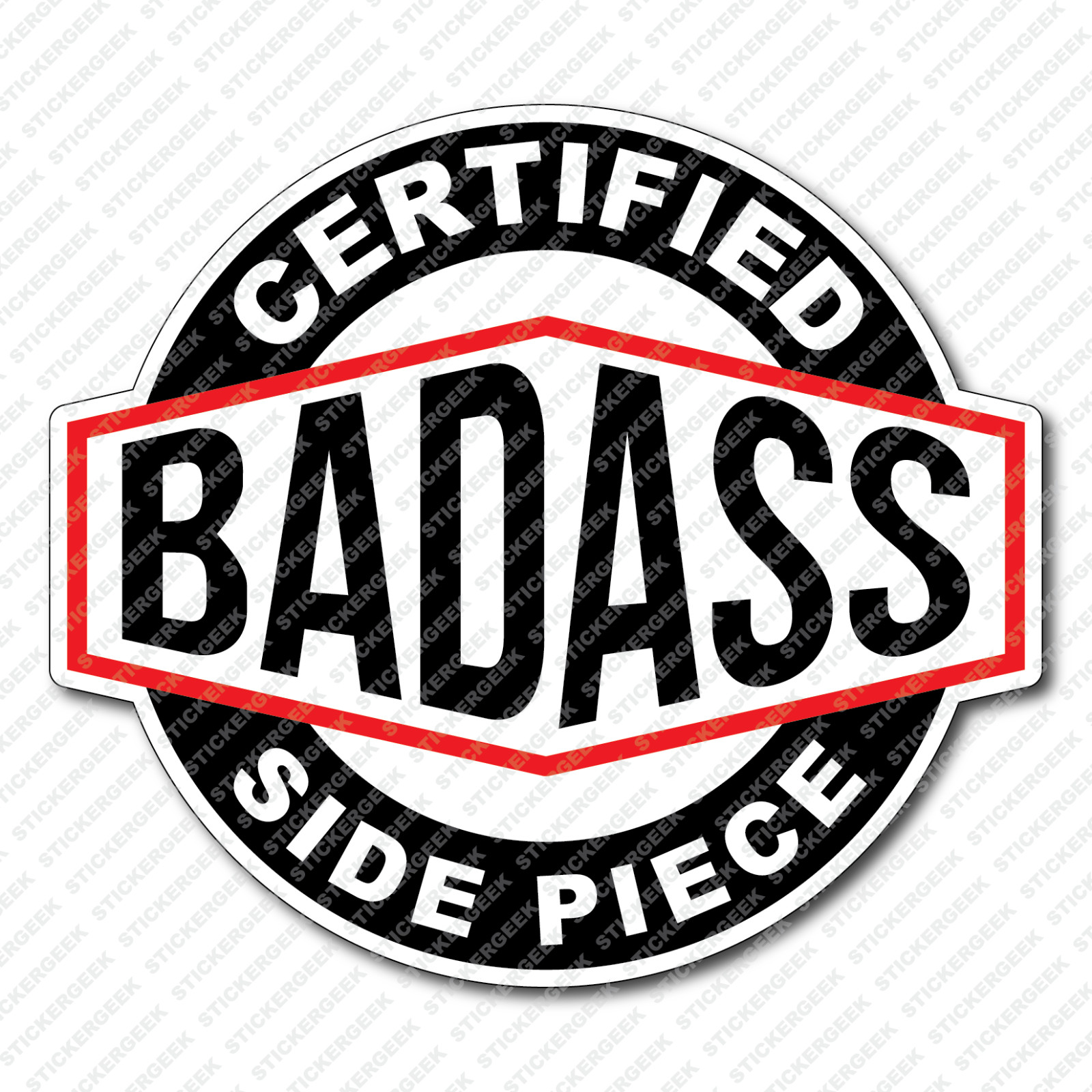 Certified Bad Ass SIDE PIECE Mug Tumbler Bottle Joke Gag Novelty Prank Sticker
