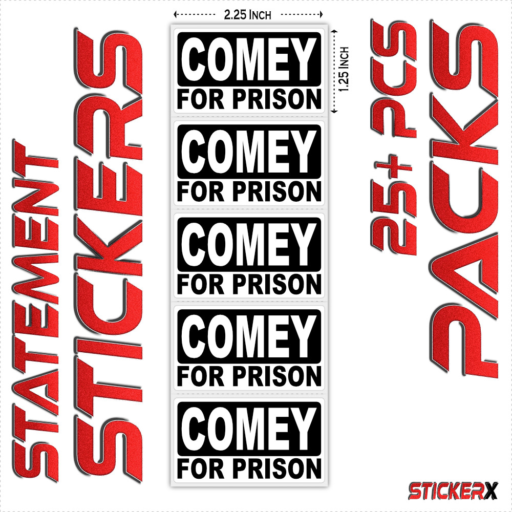 COMEY FOR PRISON – Bulk 25-250 Pack Protest Political Sticker Packs