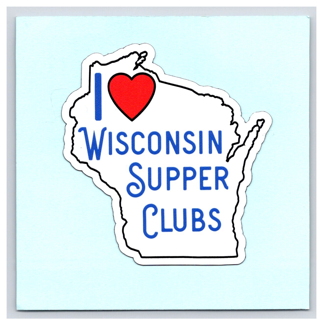 Magnet: Wisconsin – I Love Wisconsin Supper Clubs – State