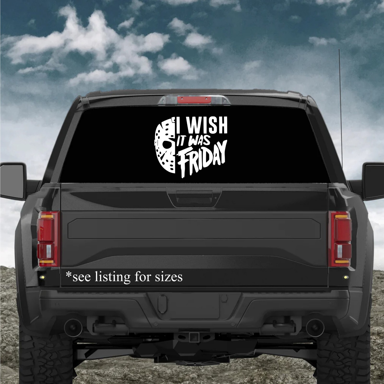 Wish It Was Friday, Friday the 13th Decal/ Sticker you choose size and color