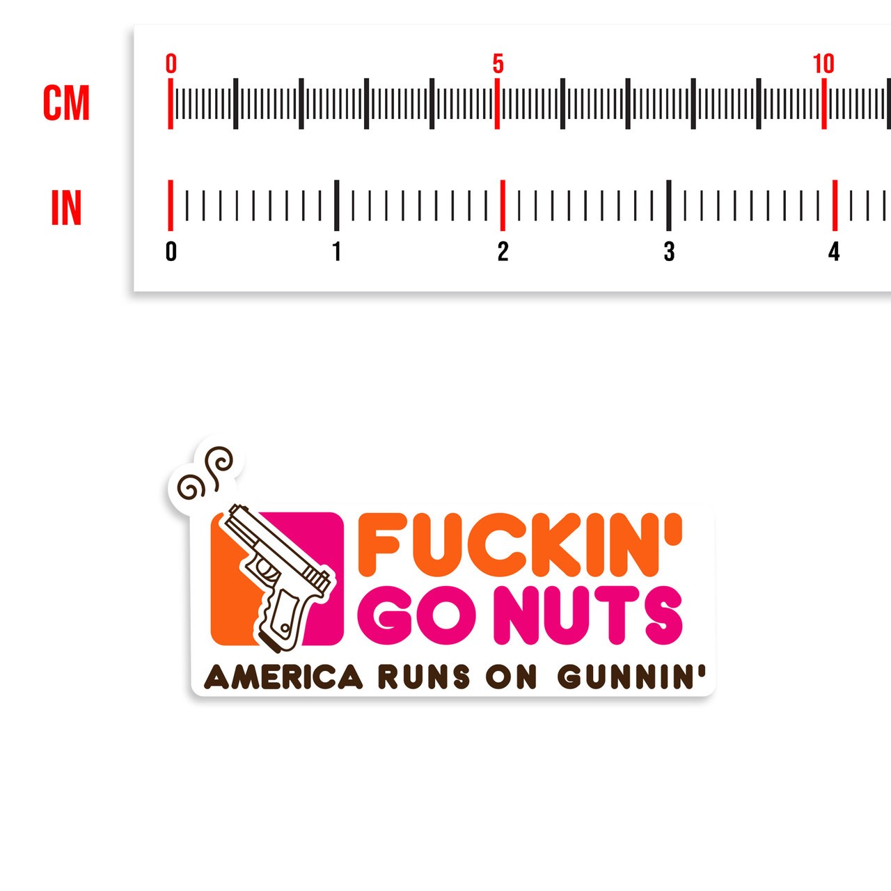 Fuckin’ Go Nuts Sticker