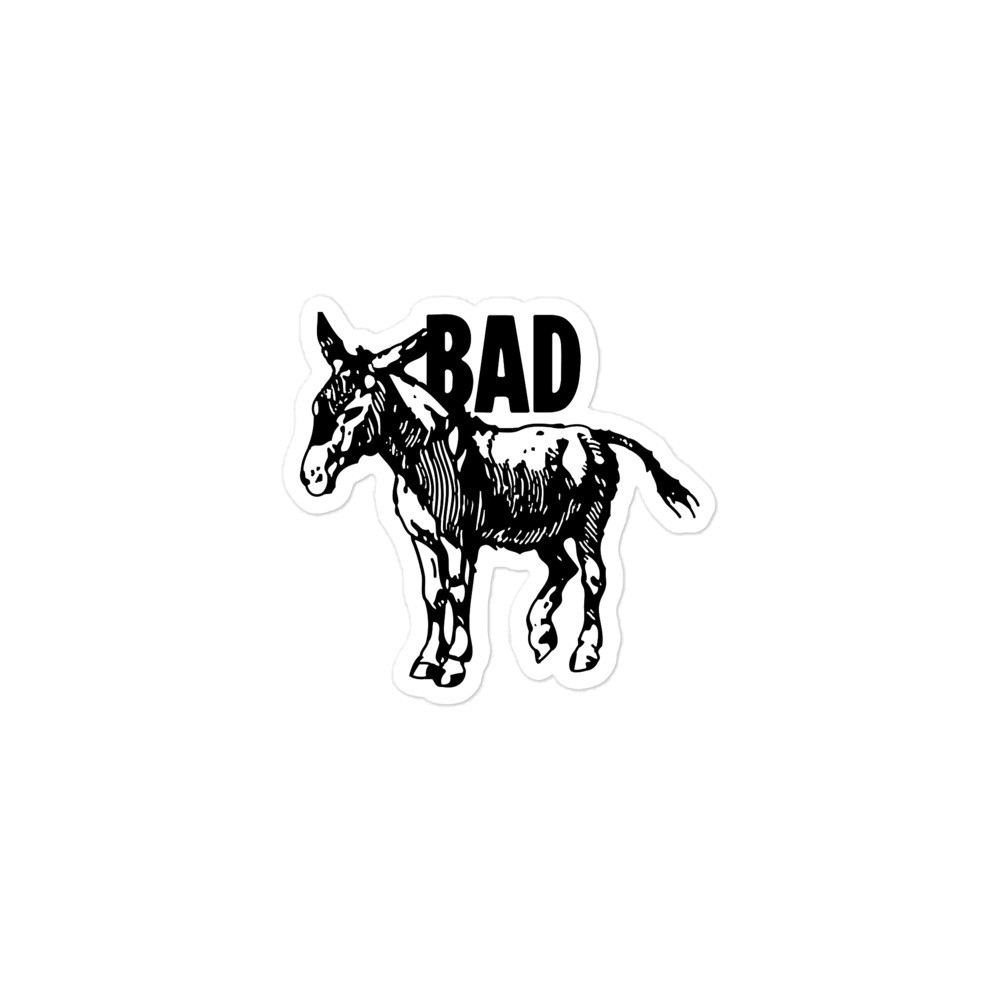 New Comedy Vinyl Sticker Badass Bad Ass Funny Fun Stupid Cute Silly Pun Donkey