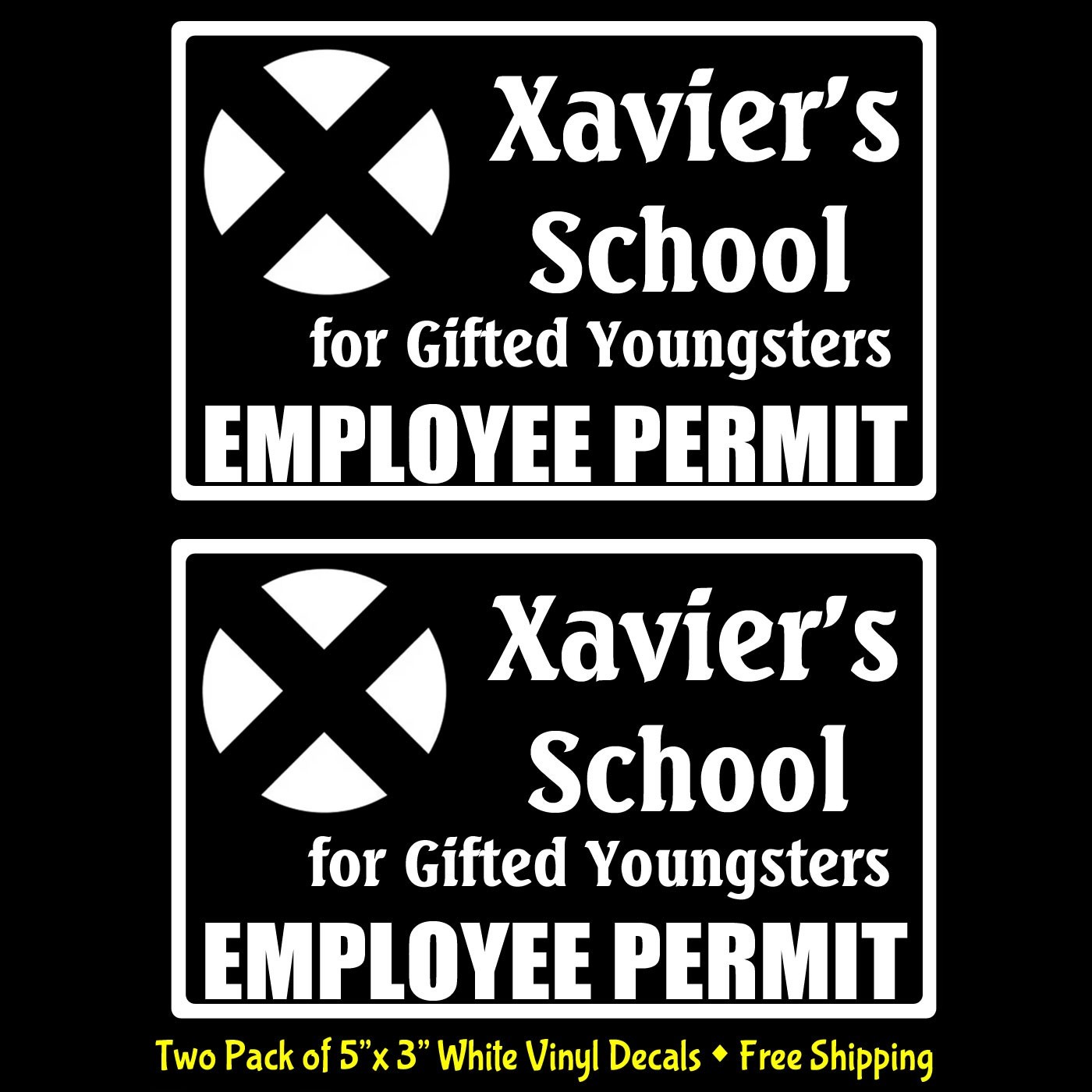 Xavier’s School for Gifted Youngsters X-Men Employee Permit 2 Pack of 5″ Decals