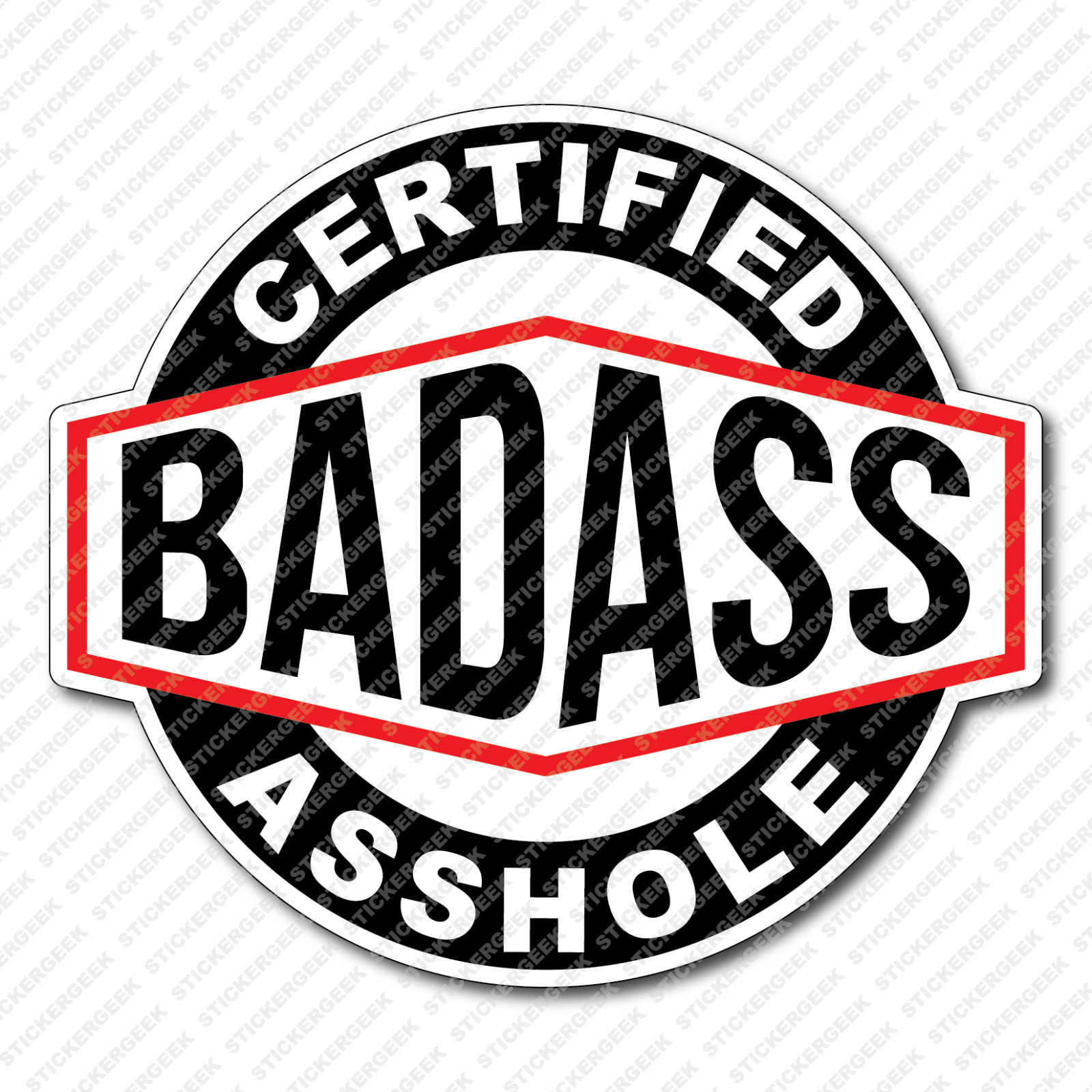 Certified BadAss Bad Ass Ass Hole Sticker Hydro Water Bottle Laptop Decal