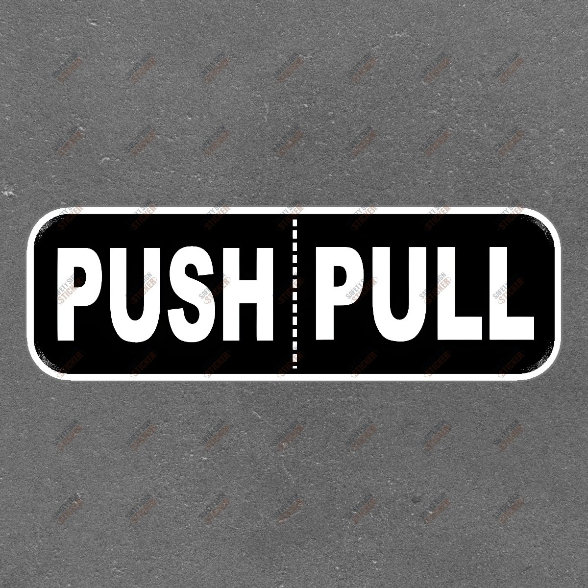 Safety Sign Sticker Clear PUSH/PULL Instructions for Workplace #872084