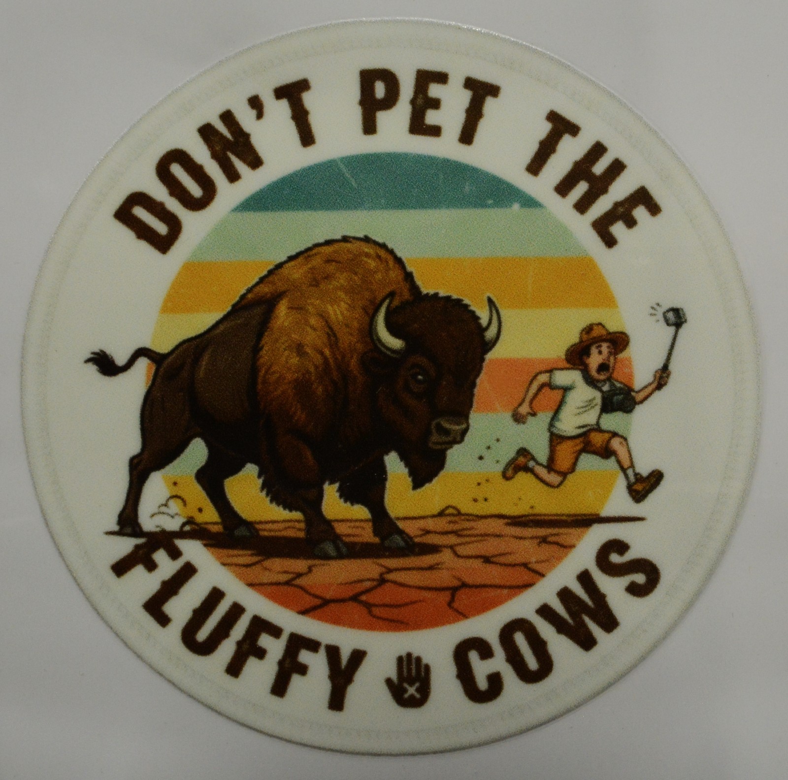 Don’t pet the Fluffy Cows Sticker 2.5in x 2.5in Buffalo Yellowstone Wyoming UV