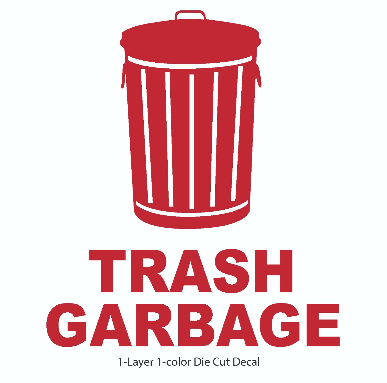 2″ – 24″ Trash Garbage Decal Sign&Text – Die Cut Vinyl Decal Sticker for Bins