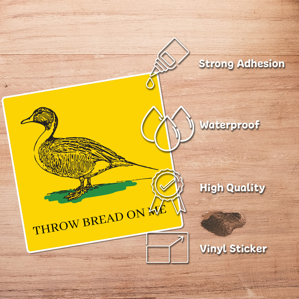 Throw Bread On Me Sticker, Funny Duck Waterproof Vinyl Decal 5″W x 5″ H