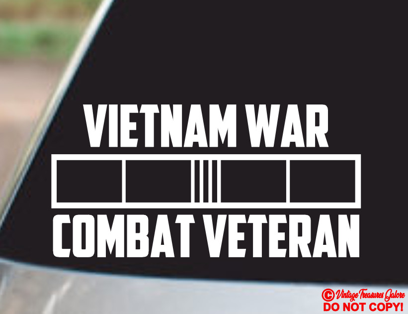 VIETNAM WAR COMBAT VETERAN Vinyl Decal Sticker Window Bumper Army Marines Navy