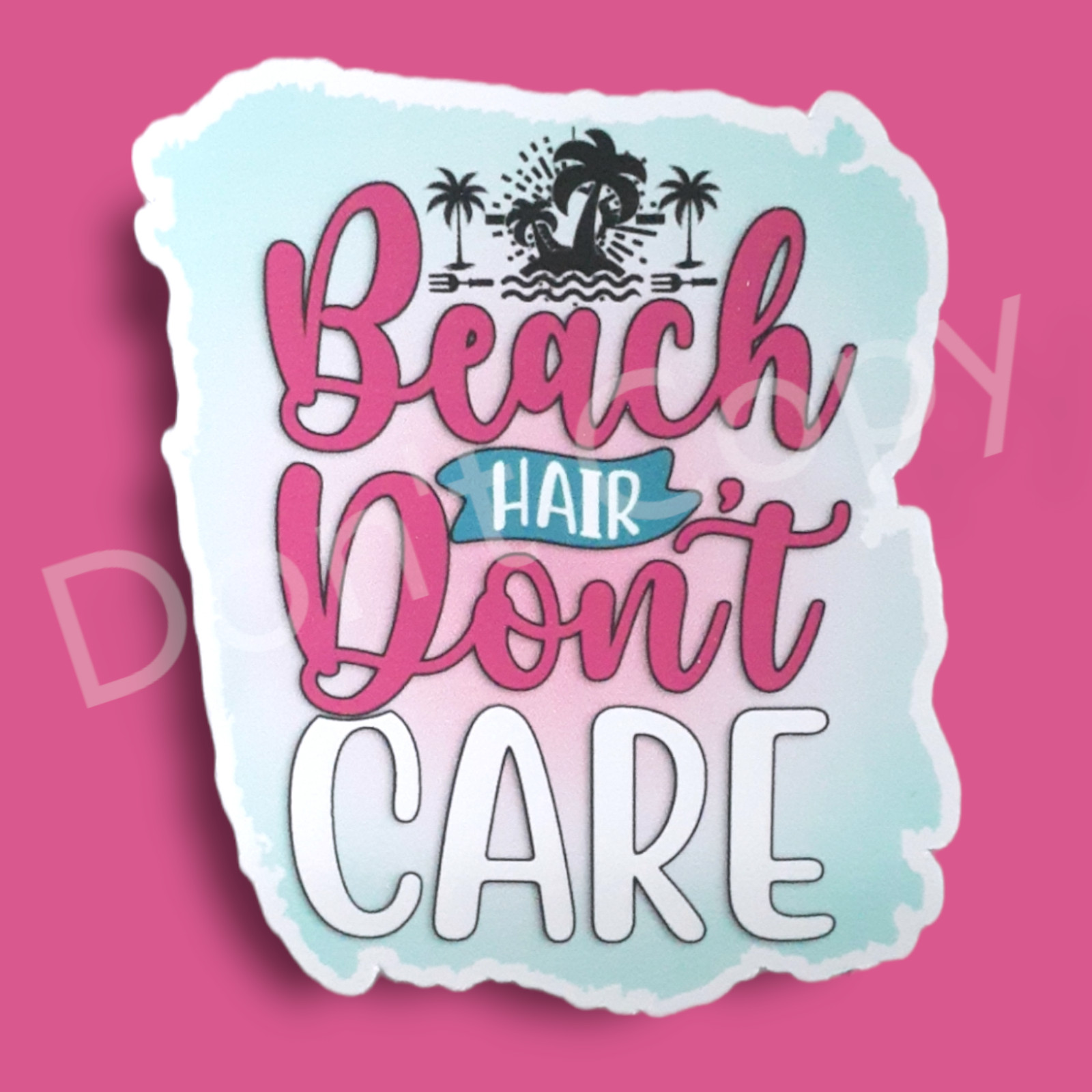 Beach Theme Vinyl Stickers, Beach Hair Don’t Care, Good Times Tan Lines